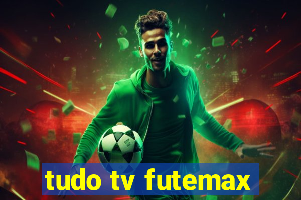 tudo tv futemax